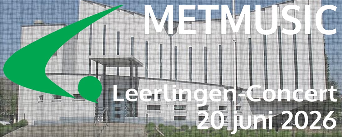 metmusic.nl leerlingen concert 20  juni 2026